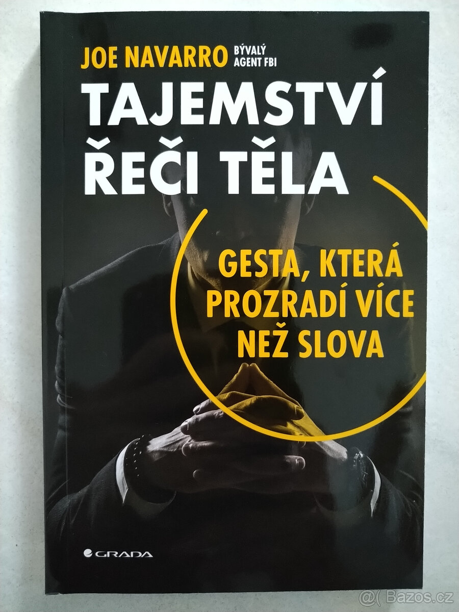 Tajemství řeči těla - Joe Navarro (NOVÁ)