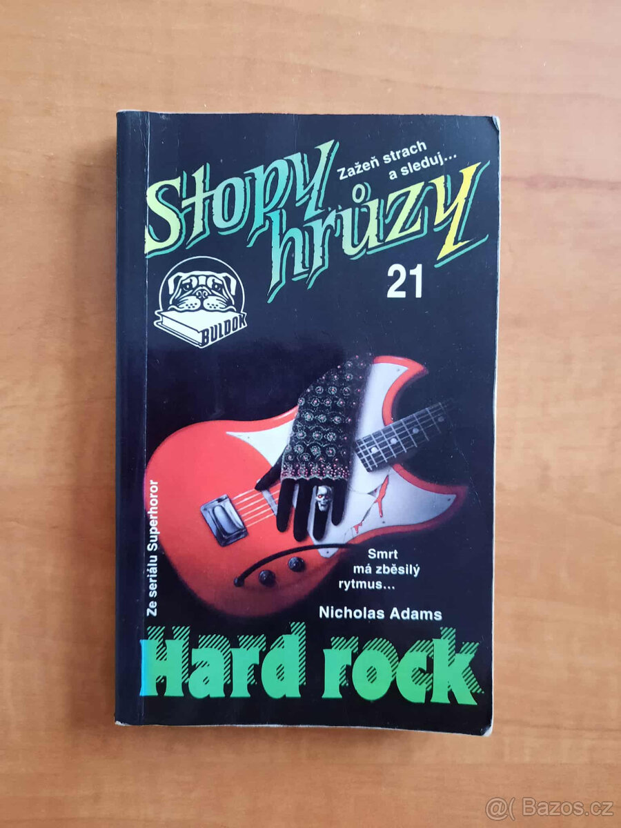 Stopy hrůzy 21 - Hard rock
