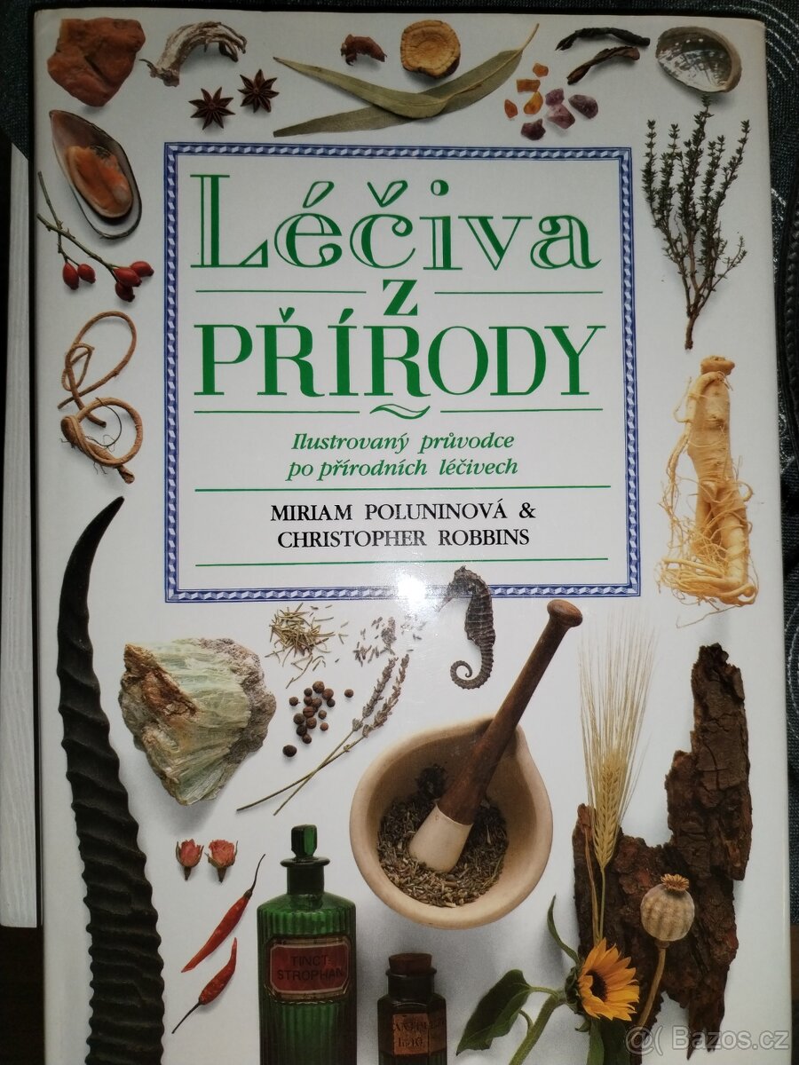 Kompletní ilustrovaný průvodce přírodních léčiv