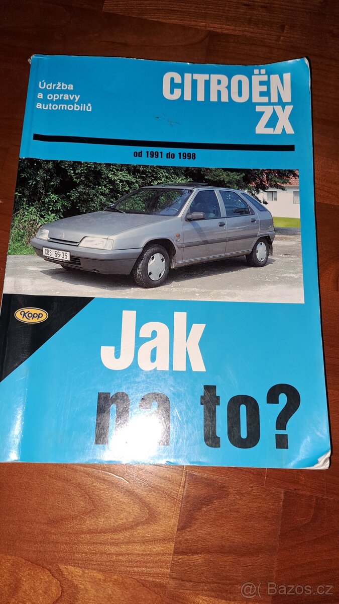 Citroën ZX Jak na to?