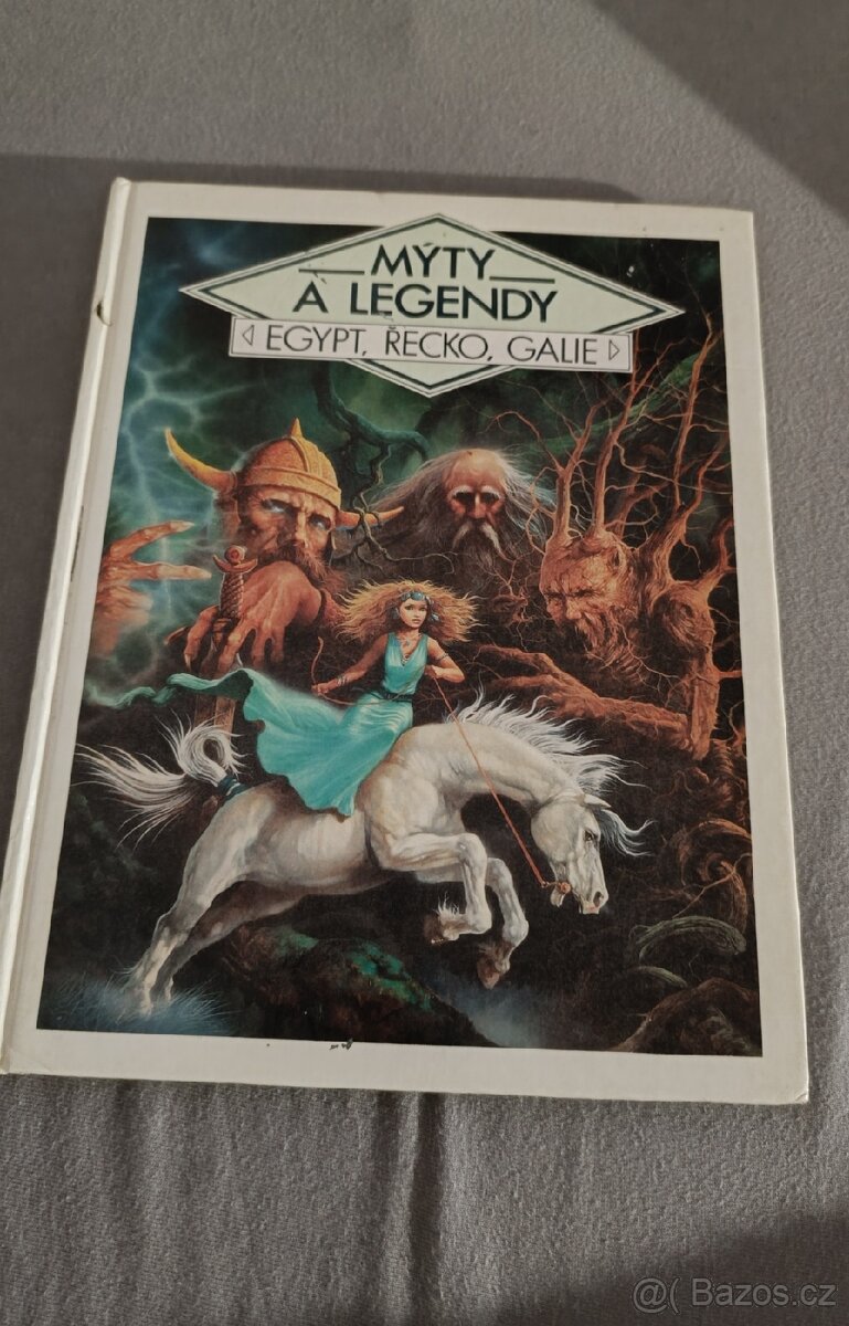 Kniha Mýty a legendyEgypt, Řecko, Galie
