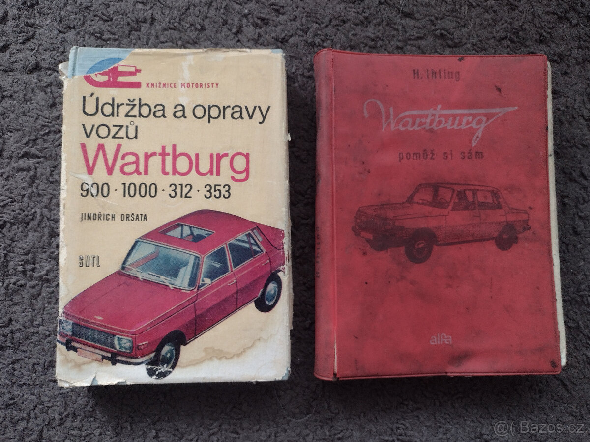 WARTBURG, ÚDRŽBA A OPRAVY