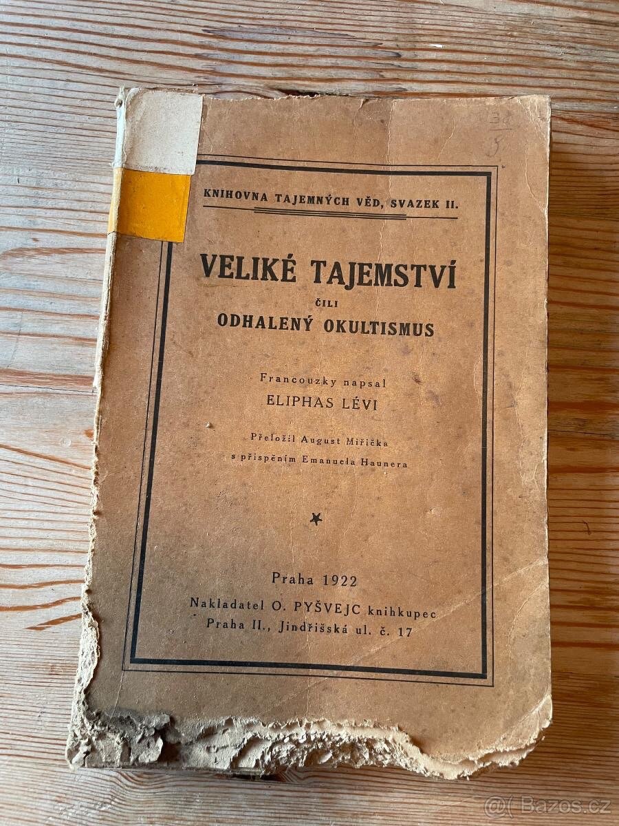 Veliké tajemství čili odhalený okultismus - E.Lévi r. 1922