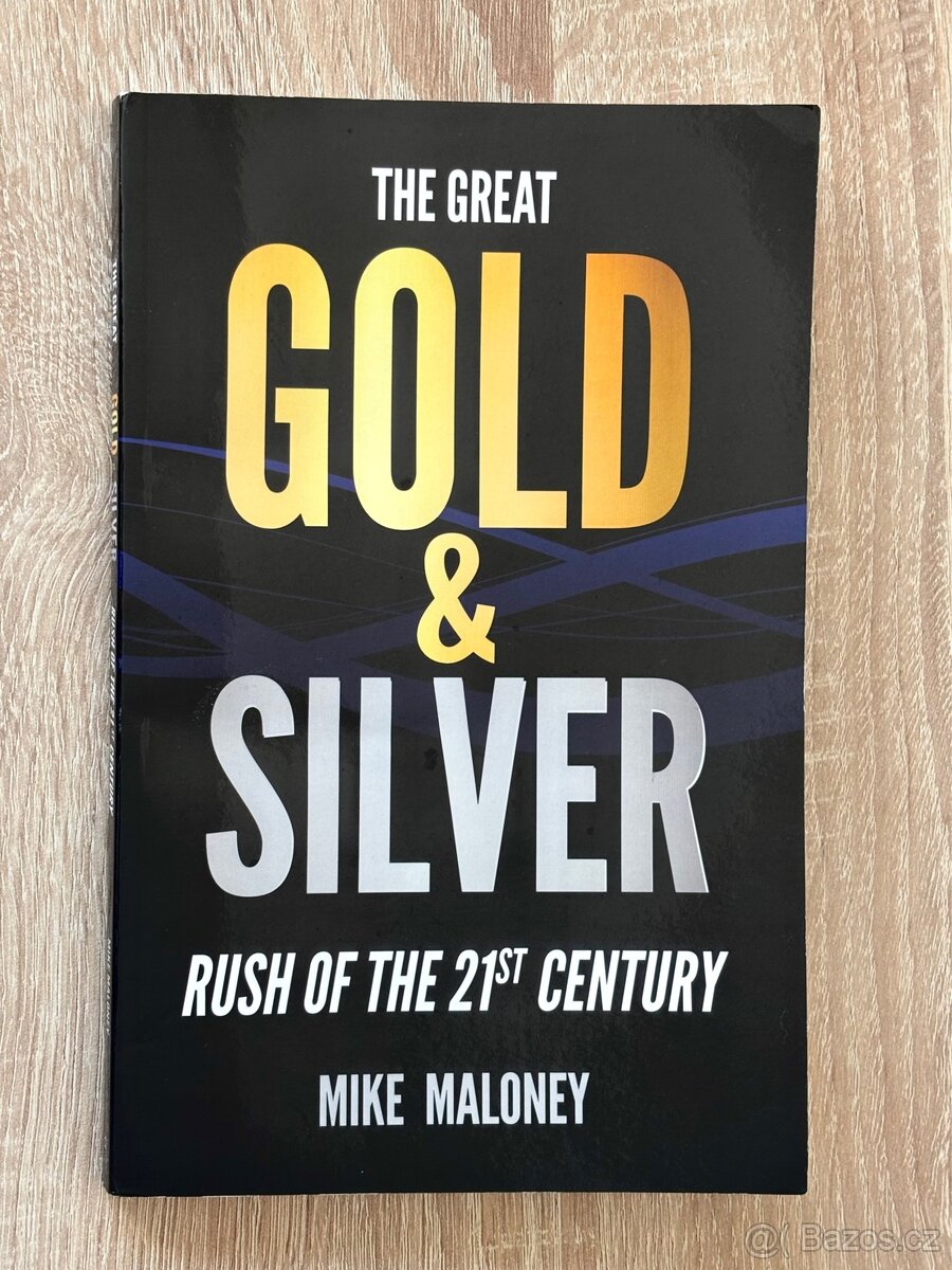 Kniha The great gold & silver. Rush of the 21st century