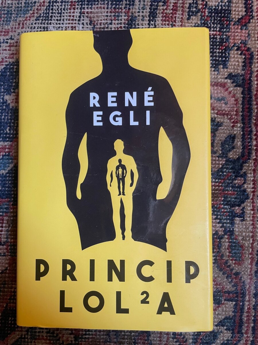 Princip Lola Dokonalost světa - René Egli