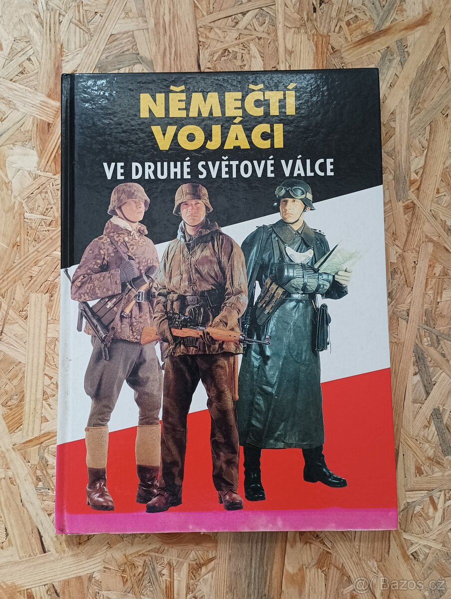 Němečtí vojáci ve druhé světové válce