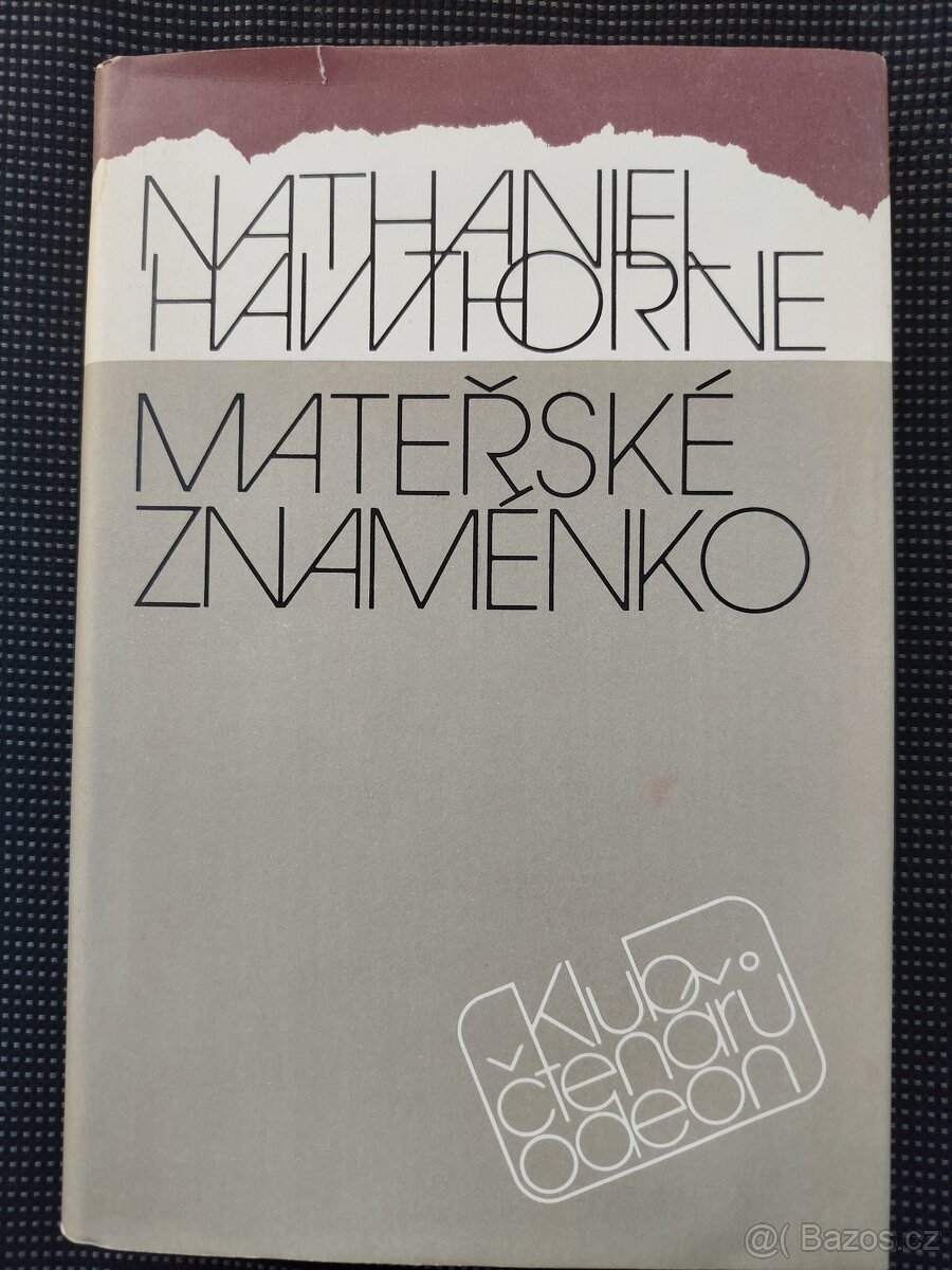 Nathaniel Hawthorne -Mateřské znaménko, pevná vazba s přebal