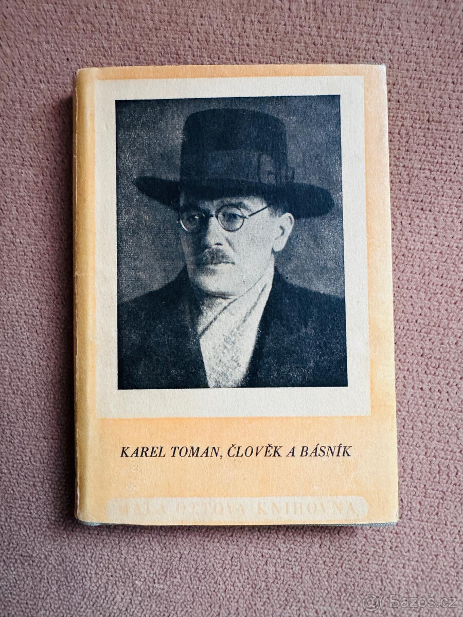 Karel Toman, člověk a básník