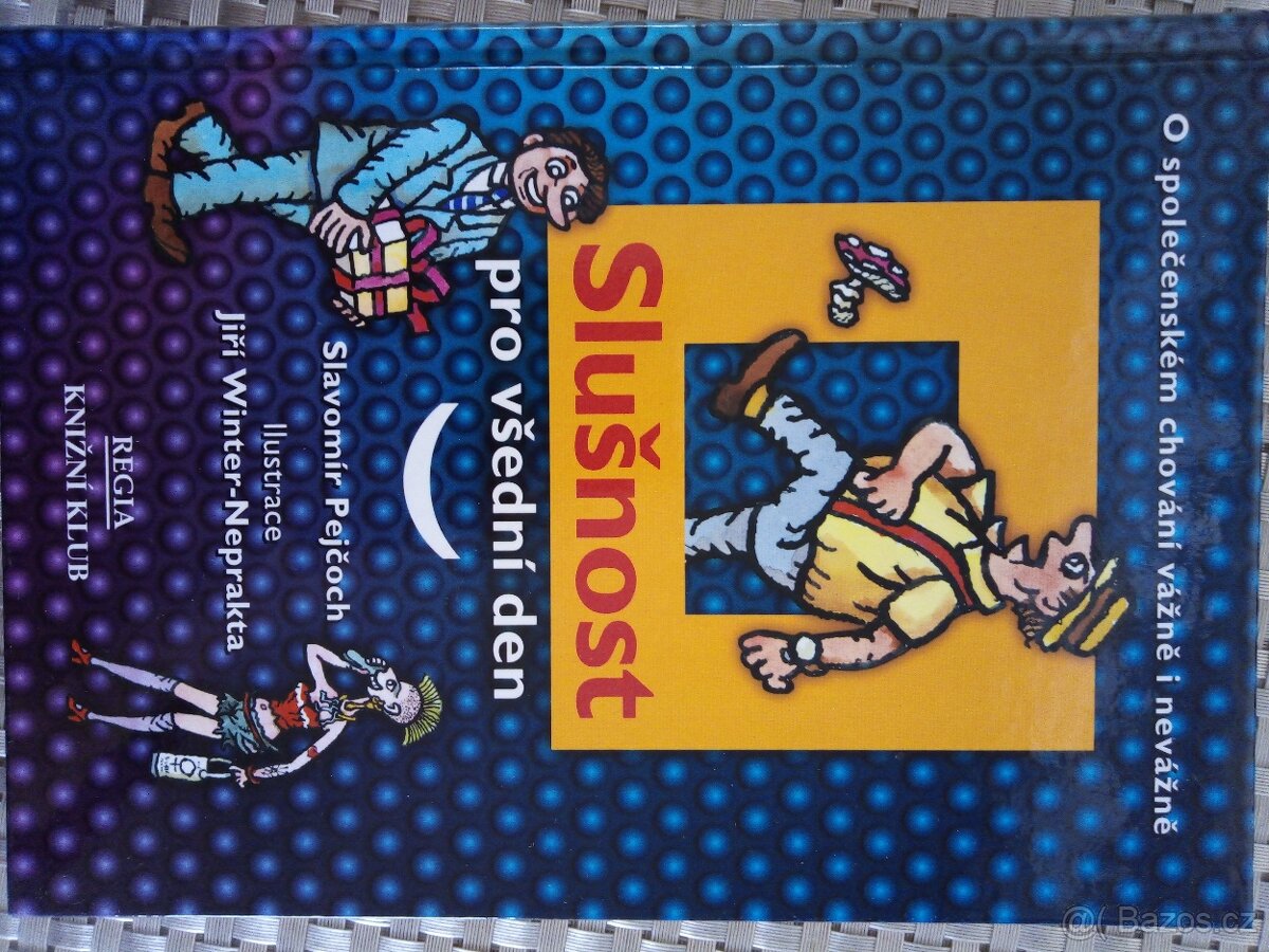 Slavomír Pějčoch - Slušnost pro všední den