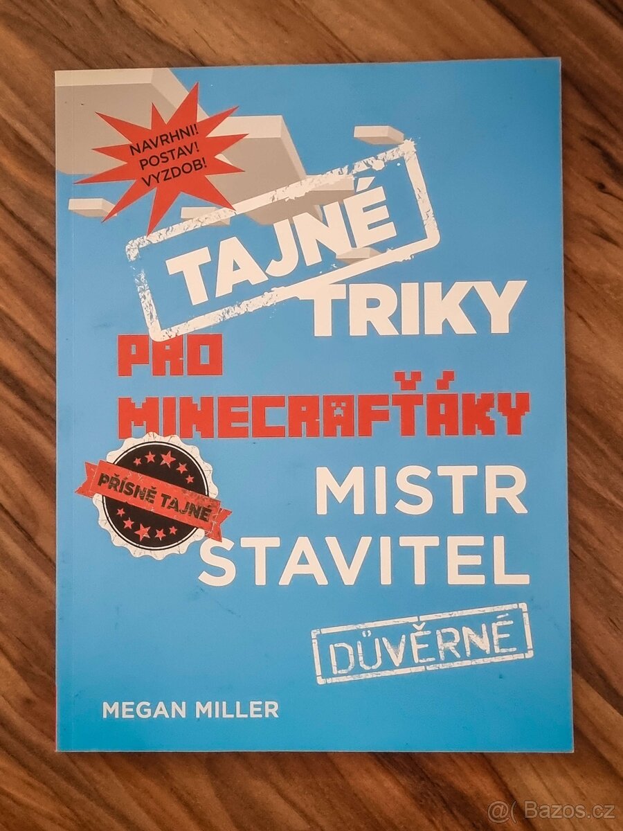 Tajné triky pro Minecrafťáky - mistr stavitel