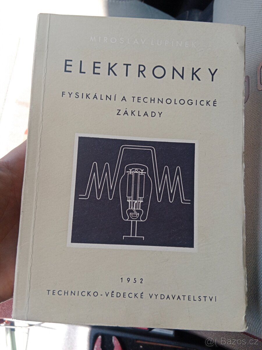 Elektronky fysikální a technologické základy