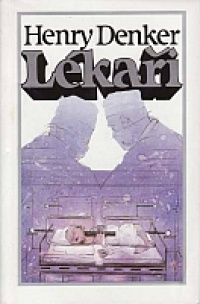 Lékaři - Henry Denker