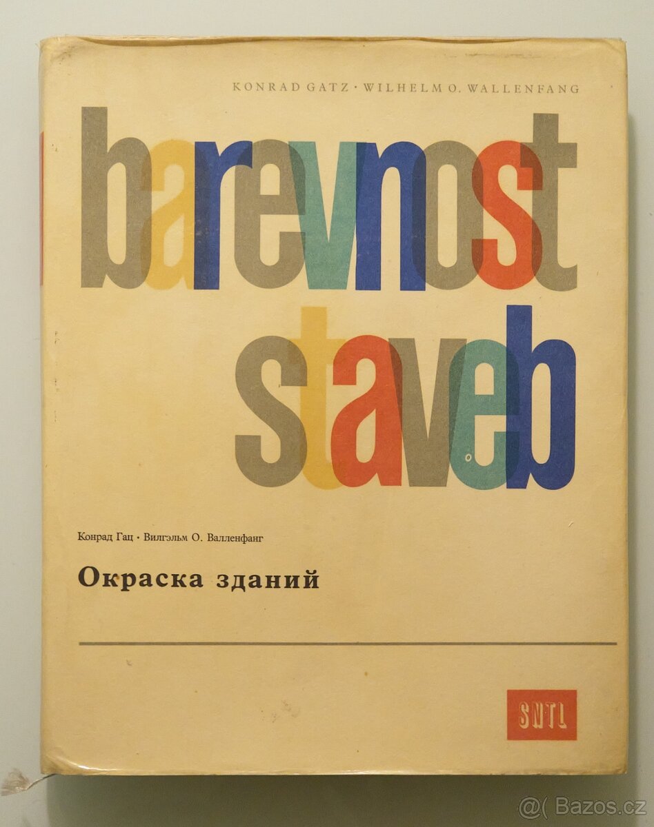 Barevnost Staveb, Konrad Gatz, Wilhelm Otto Wallenfang