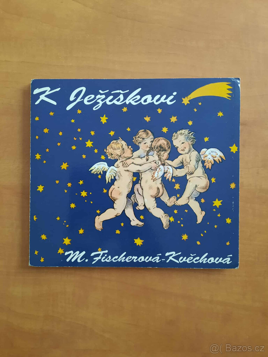 M. Fischerová-Kvěchová - K Ježíškovi