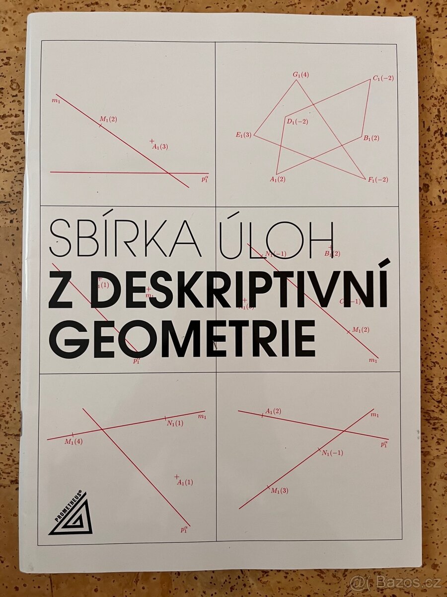 Sbírka úloh z deskriptivní geometrie Mgr. Eva Maňásková