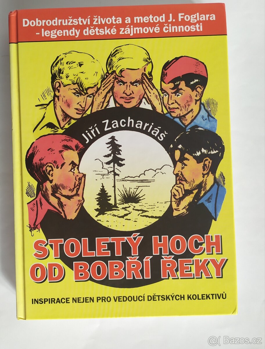 STOLETÝ HOCH OD BOBŘÍ ŘEKY / JIŘÍ ZACHARIÁŠ