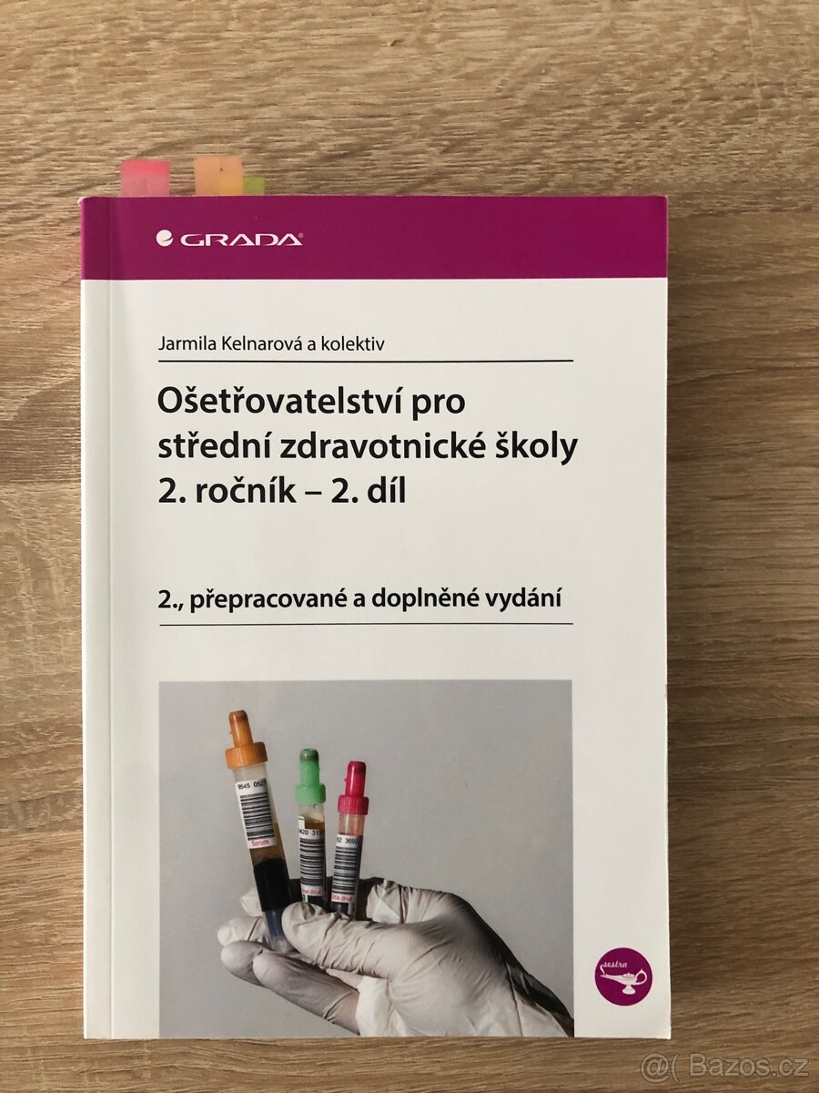 Ošetřovatelství pro střední zdravotnické školy druhý díl