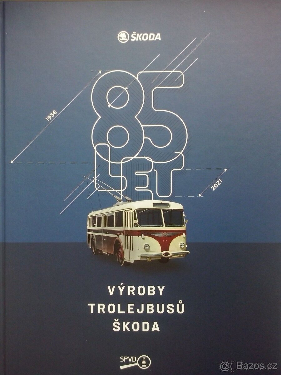 85 let výroby trolejbusů Škoda
