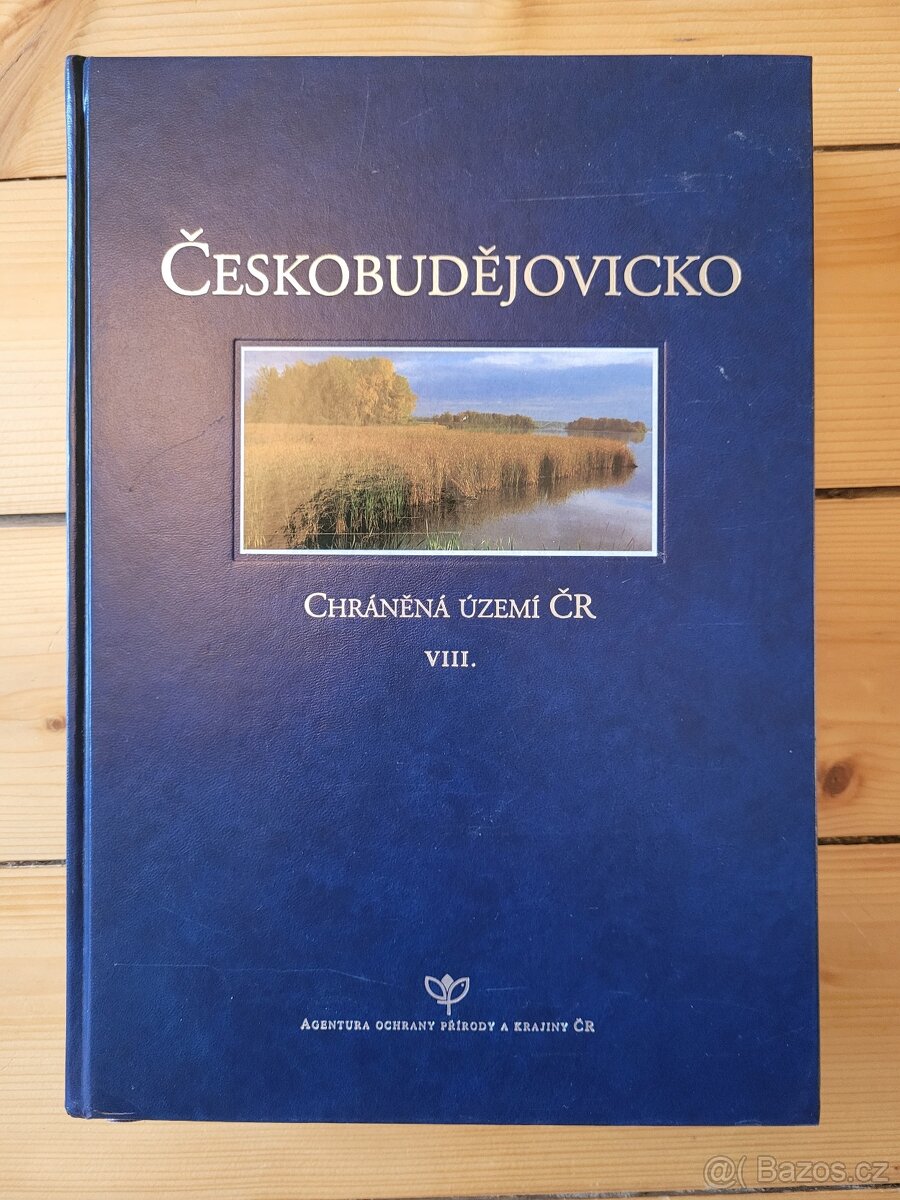 Chráněná území ČR, svazek VIII. Českobudějovicko (2003)