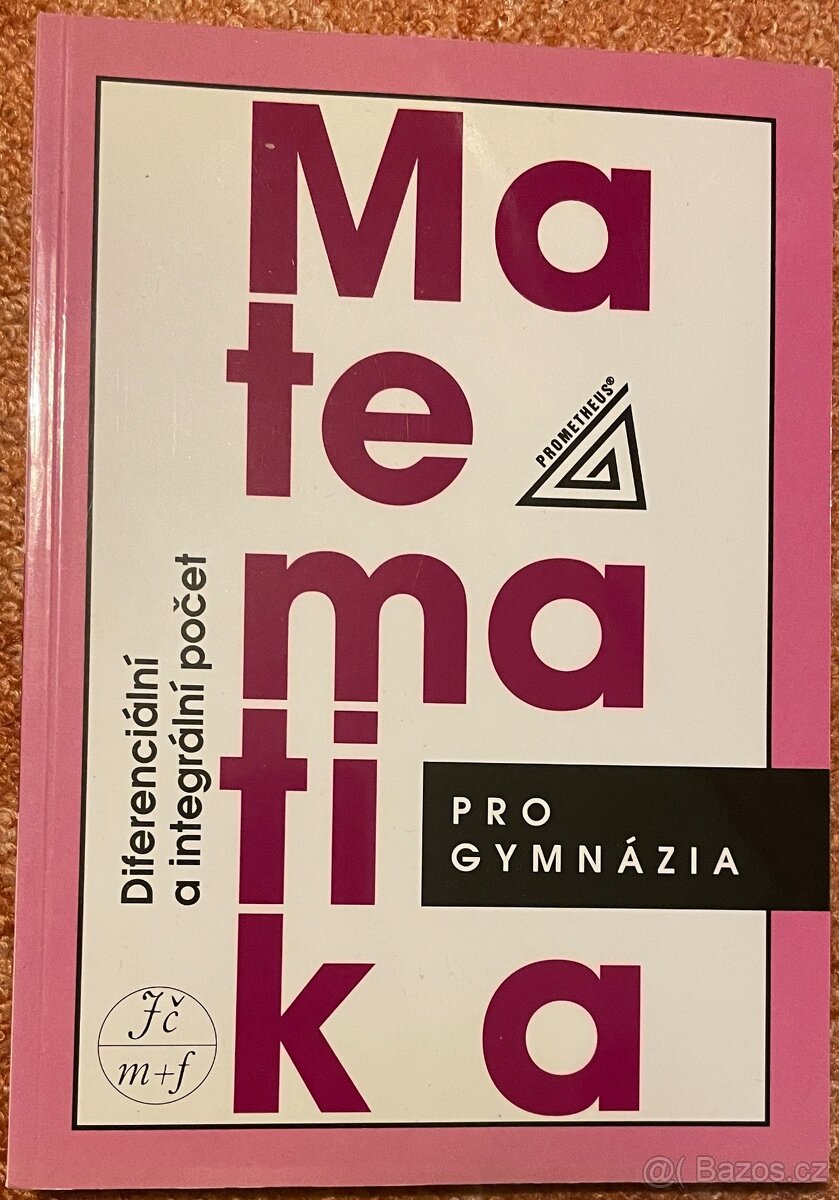 Matematika - Diferenciální a integrální počet