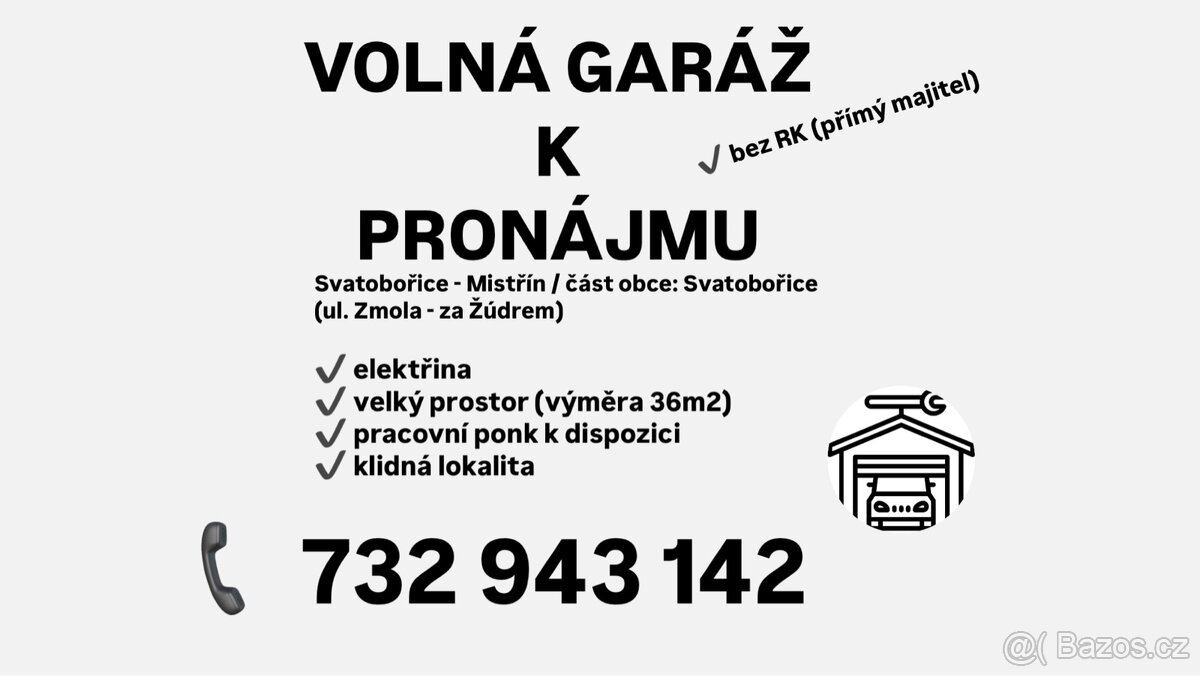 PRONÁJEM GARÁŽE - INZERÁT PLATNÝ DO SMAZÁNÍ