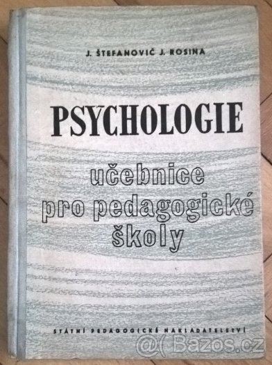 J. Štefanovič a J. Rosina - Psychologie