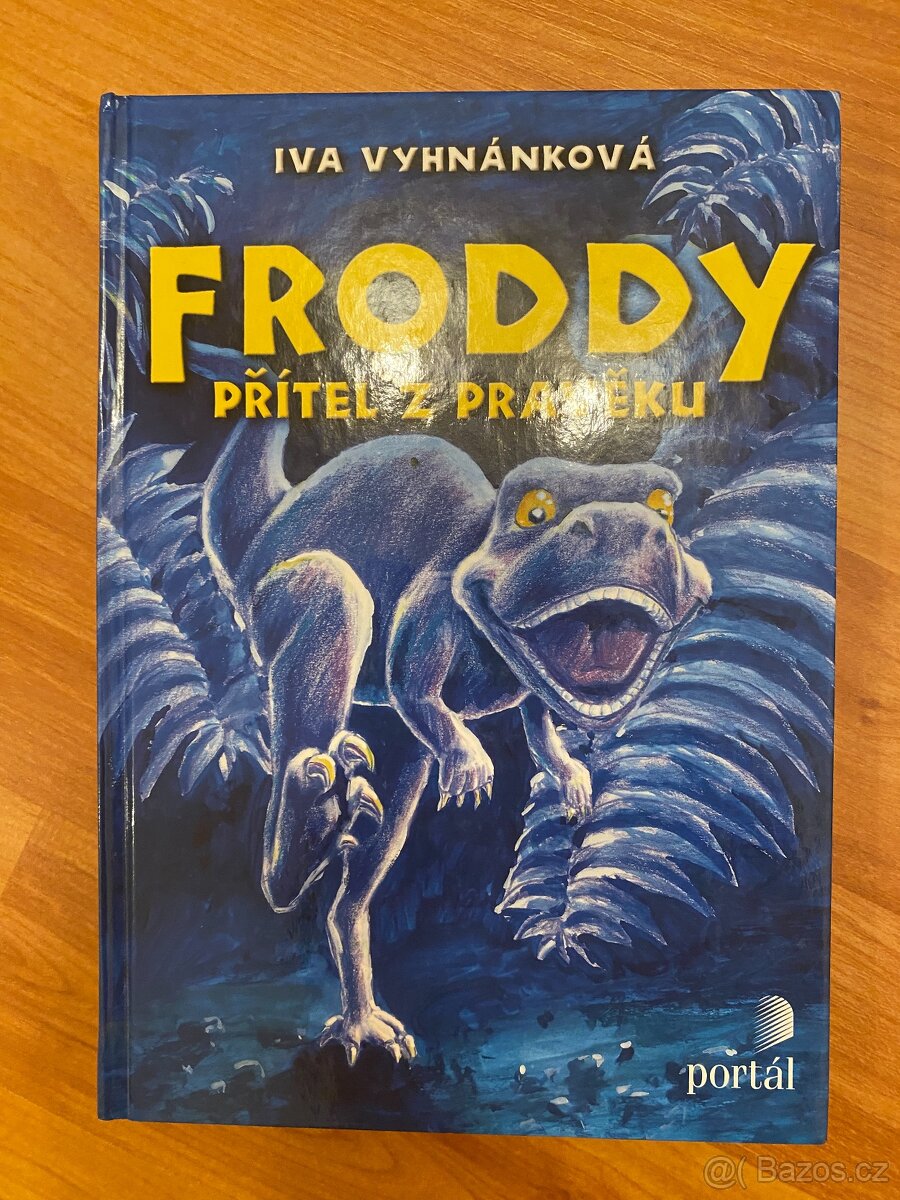 Froddy přítel z pravěku