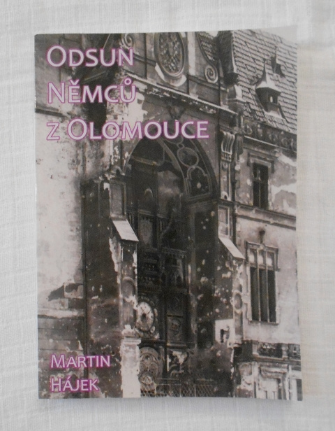 Martin Hájek - Odsun Němců z Olomouce - 2022