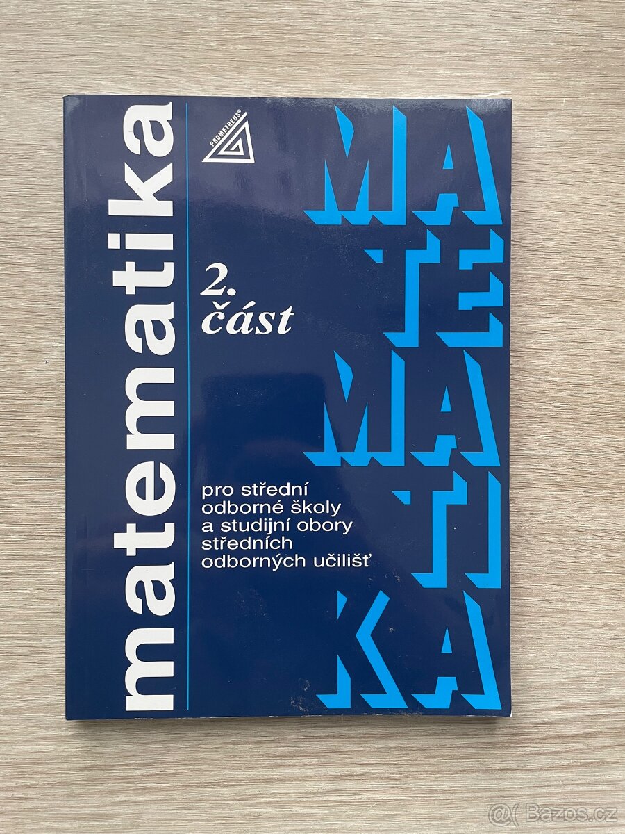 Matematika pro SOŠ a studijní obory SOU - 2.část