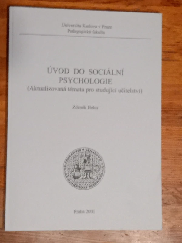 Úvod do sociální psychologie Zdeněk Helus