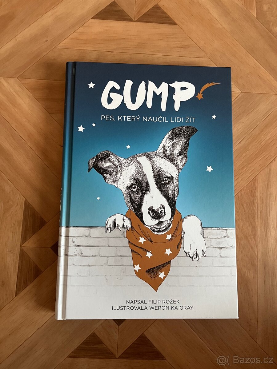 Gump - pes který naučil lidi žít