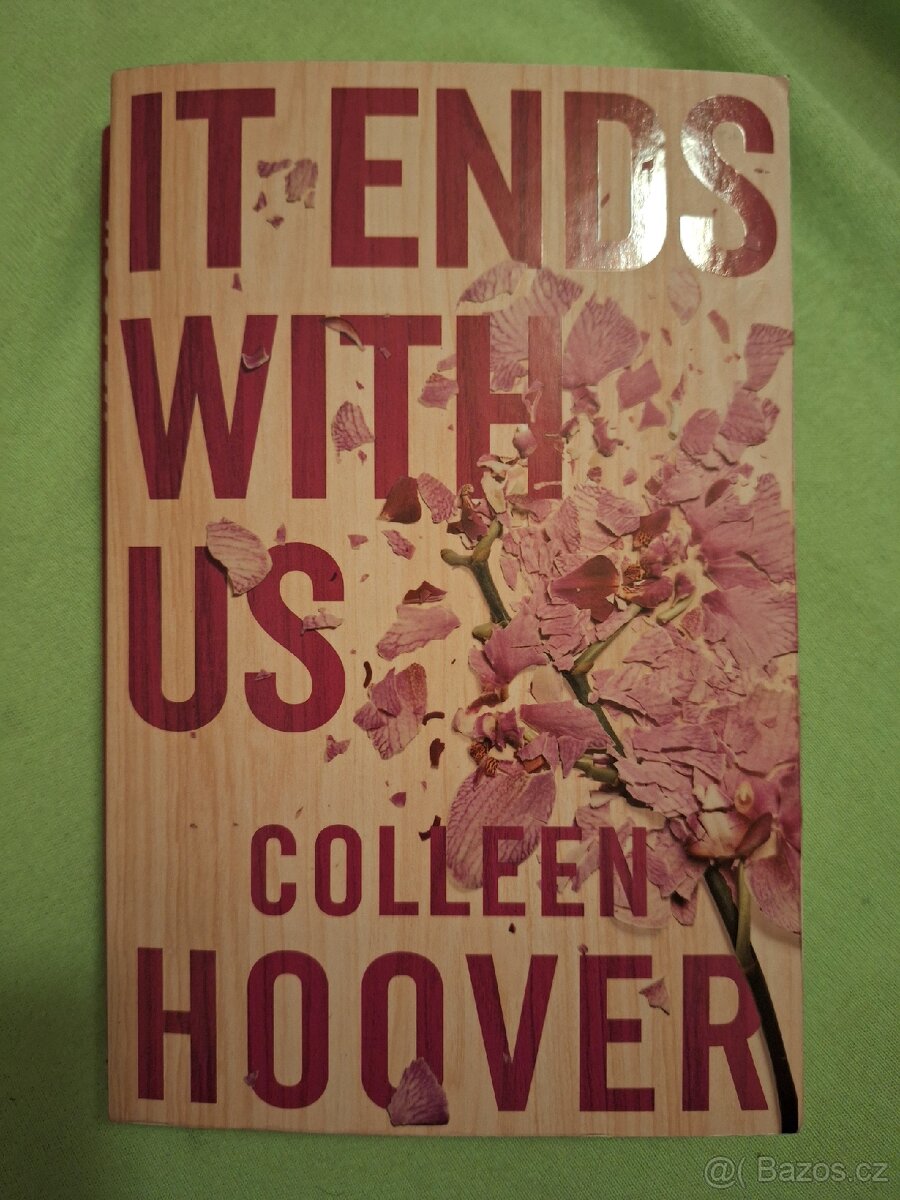 It Ends With Us - Colleen Hoover