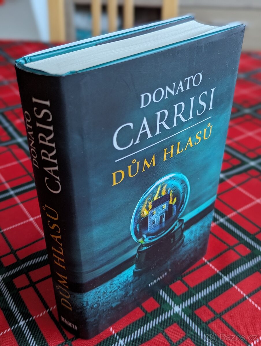 Donato Carrisi - Dům hlasů