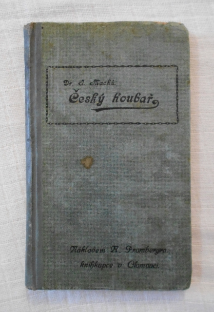 Jan Macků - Český houbař Ilustrovaný klíč kapesní - 1918