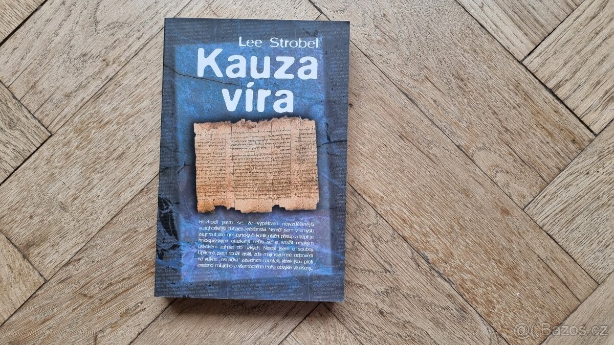 Lee Strobel - Kauza víra