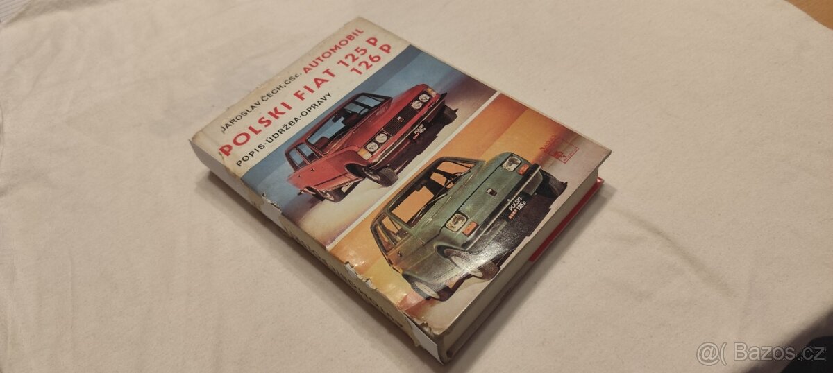 Fiat 125 P , 126 P popis – manuál údržba a opravy 125P 126P