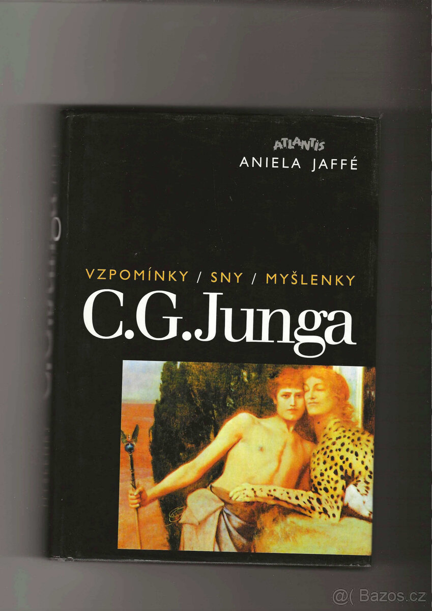 Vzpomínky/sny/myšlenky C.G.Junga -Aniela Jaffé
