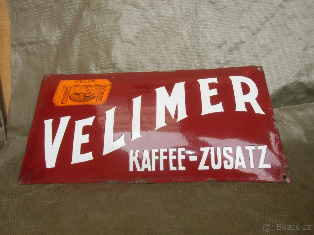 Reklamní cedule Velimer Kaffee-Zusatz