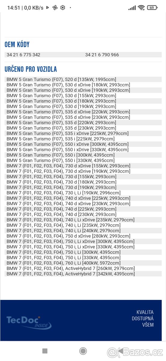 Bmw 7 F01 F02 F03 F04 a BMW 5 grand Turismo F07 zad. destičk