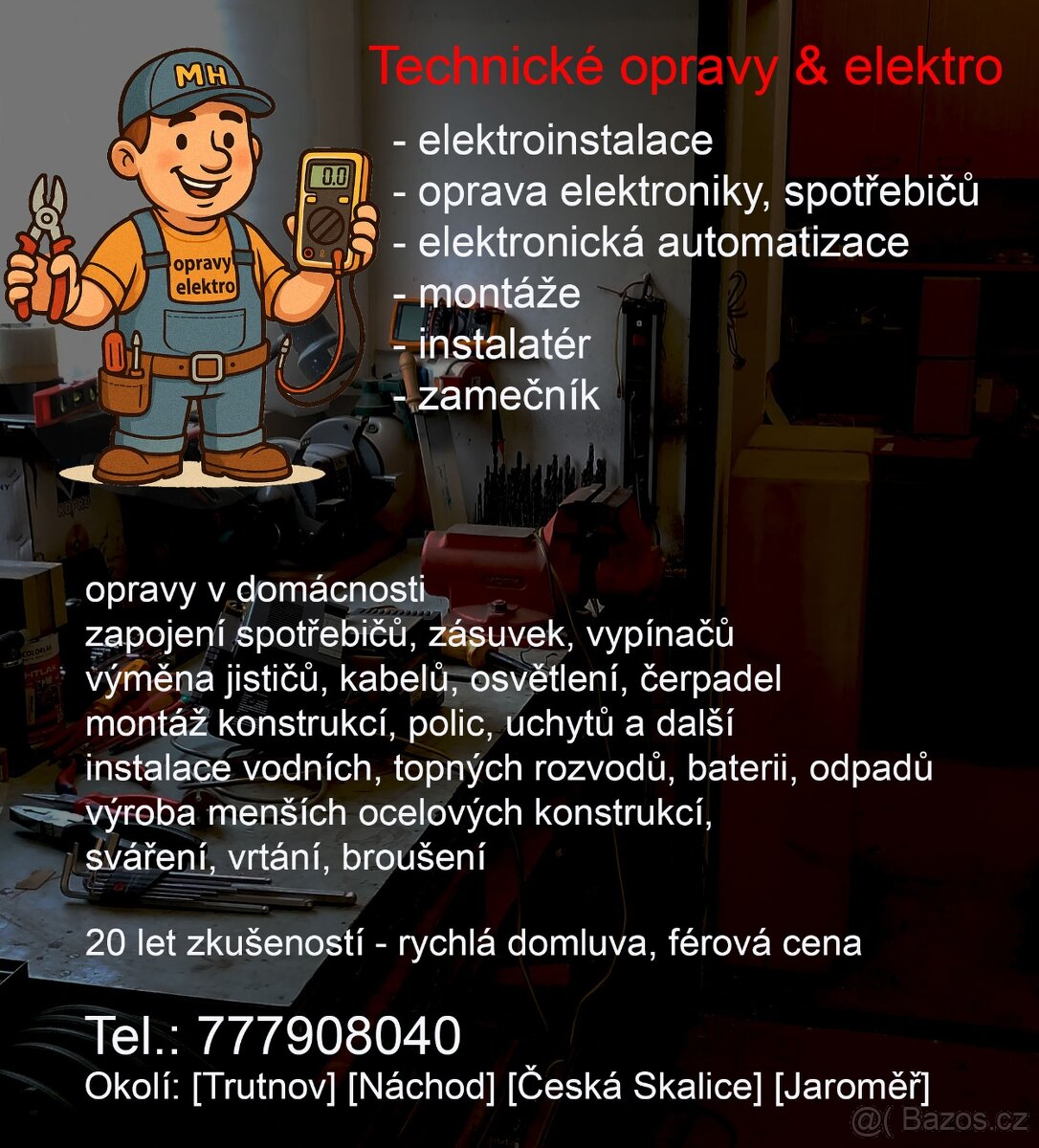 Technik – elektro, instalatér, zámečník, práce v domě