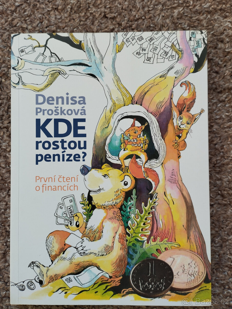 Kde rostou peníze?