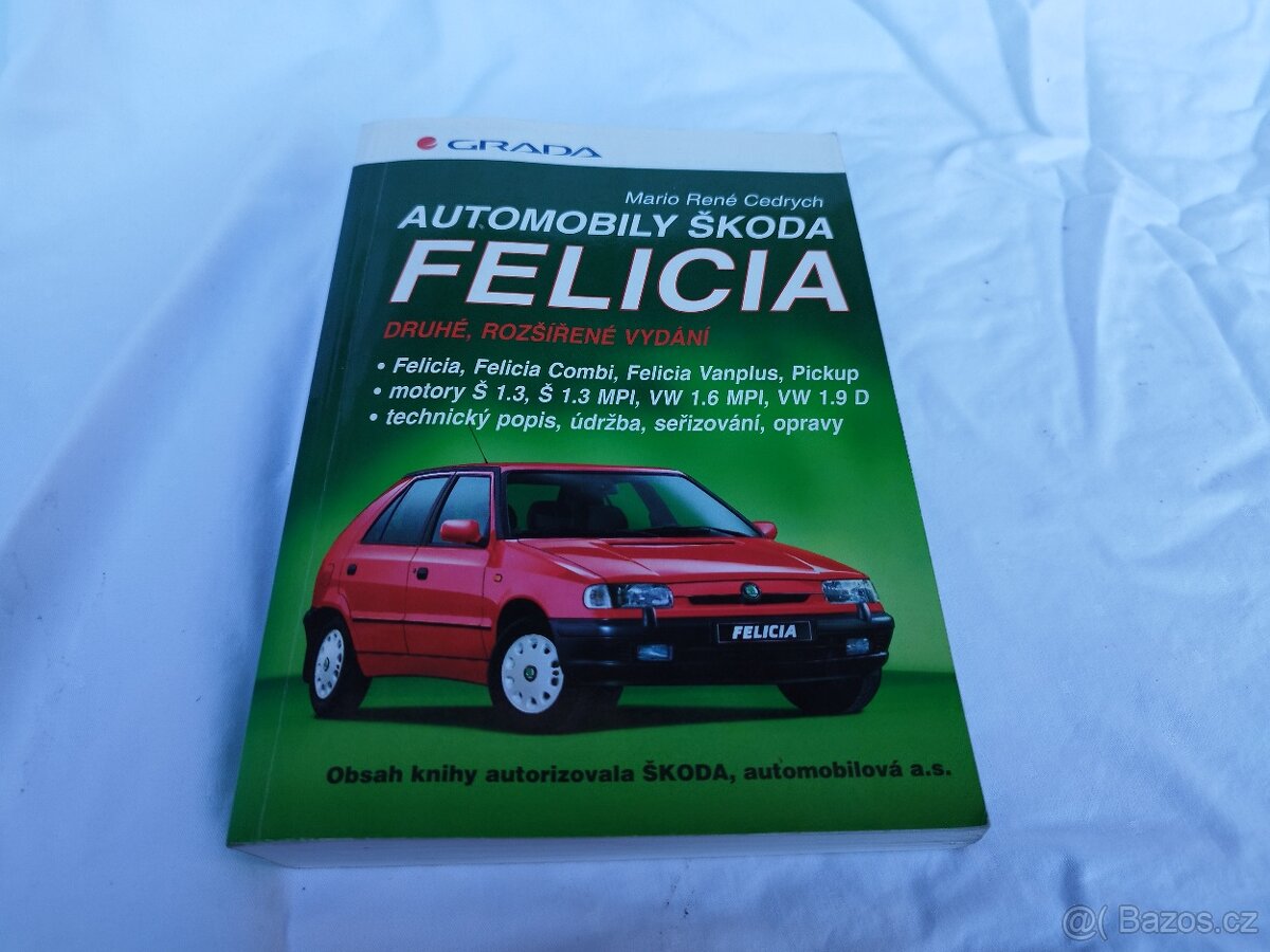 P: M.R. Cedrych- Automobil Škoda Felicia II. vydání