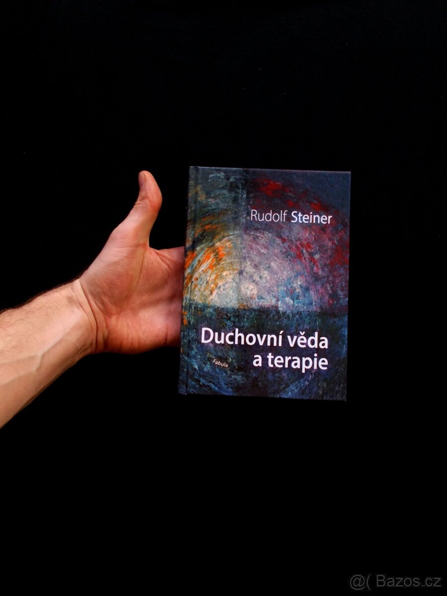 Duchovní věda a terapie - Rudolf Steiner