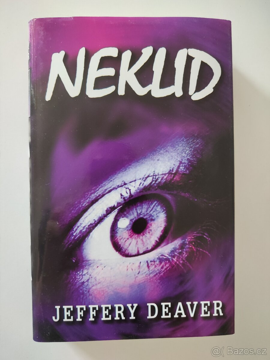 Jeffery Deaver - Neklid