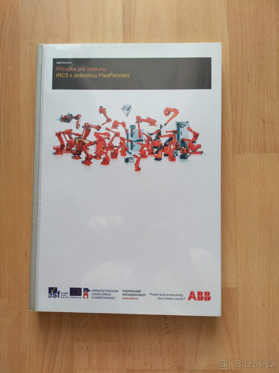 ABB robot- Příručka pro obsluhu IRC5 s jednotkou FlexPendant