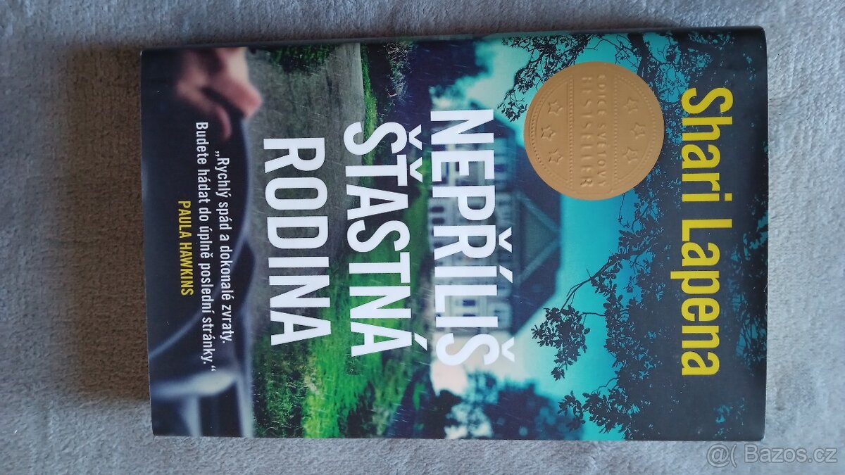 Kniha Nepříliš šťastná rodina od spisovatelky Shari Lapena