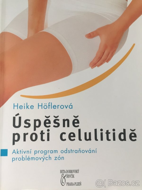 Úspěšně proti celulitidě - Heike Höflerová