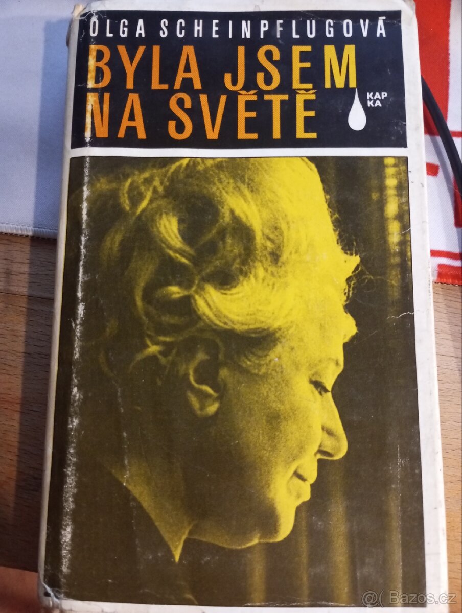Olga Scheinpflugová - Byla jsem na světě+podpis