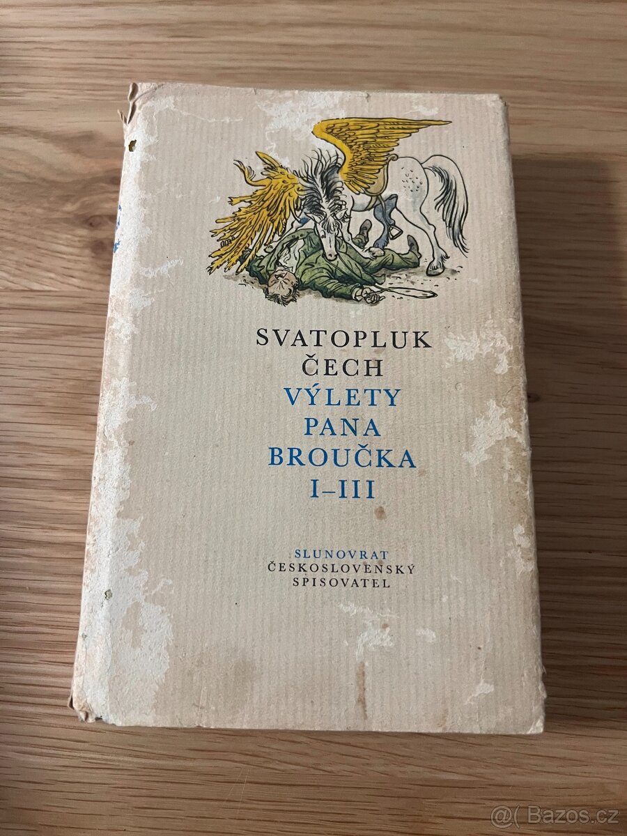 Výlety pana Broučka I-III - Svatopluk Čech