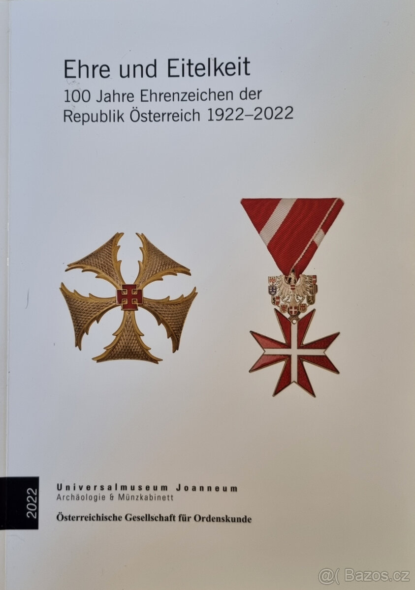 Sborník - EHRE UND EITELKEIT - 100 let rakouských vyznamenán